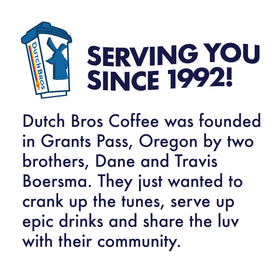 Dutch Bros branding on packaging reinforces bold, customer-focused coffee experiences.