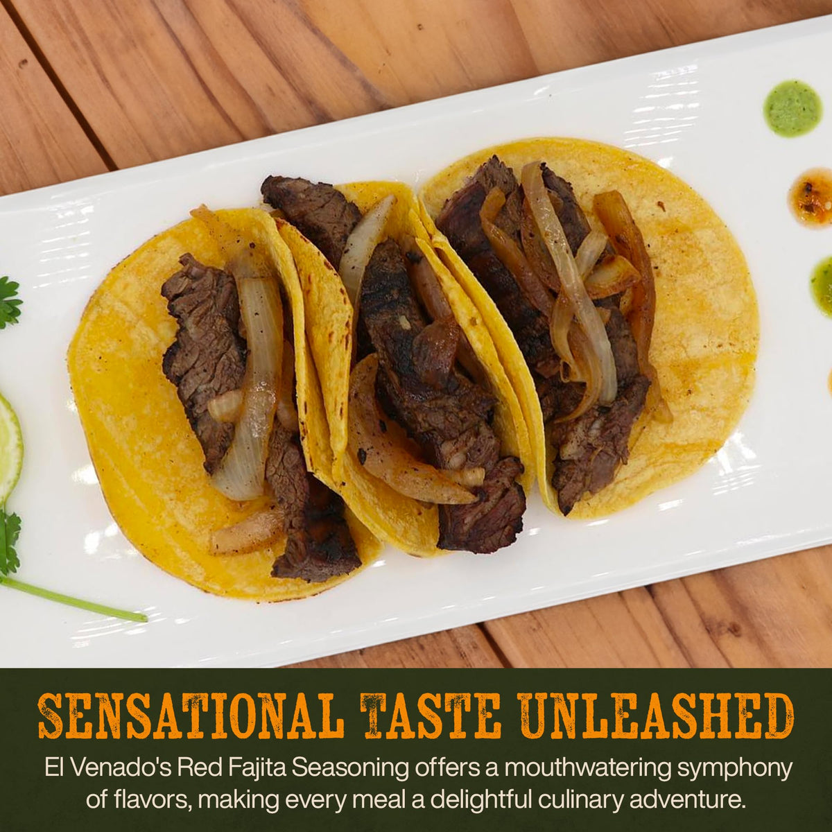 El Venado Fajita Sazon Rojo dusting on meat boosts flavor.