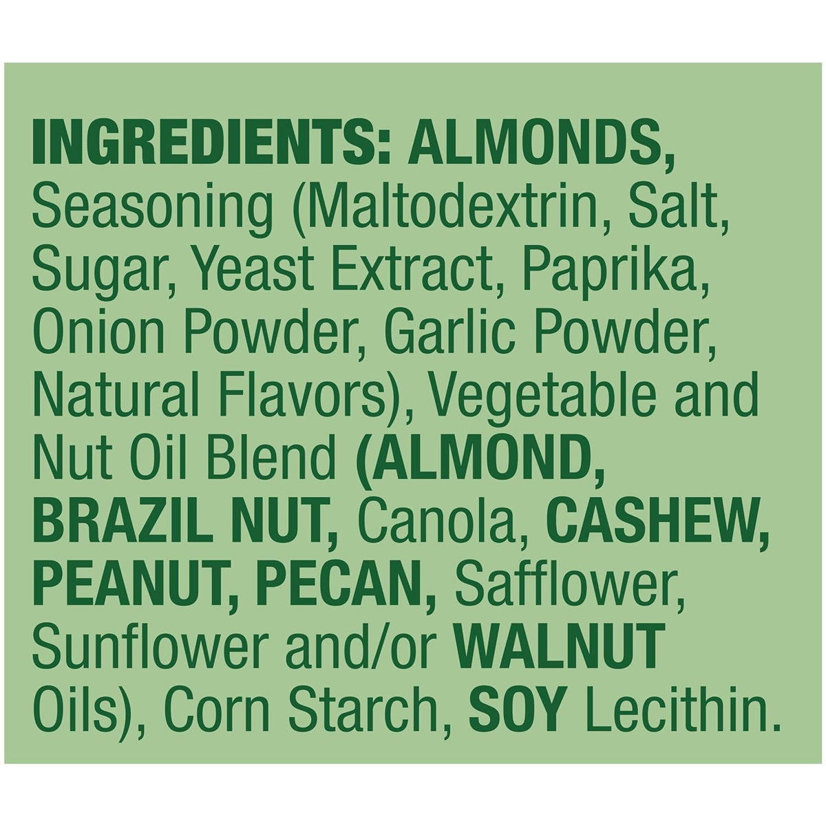 Non-GMO Emerald almonds with no artificial colors or preservatives