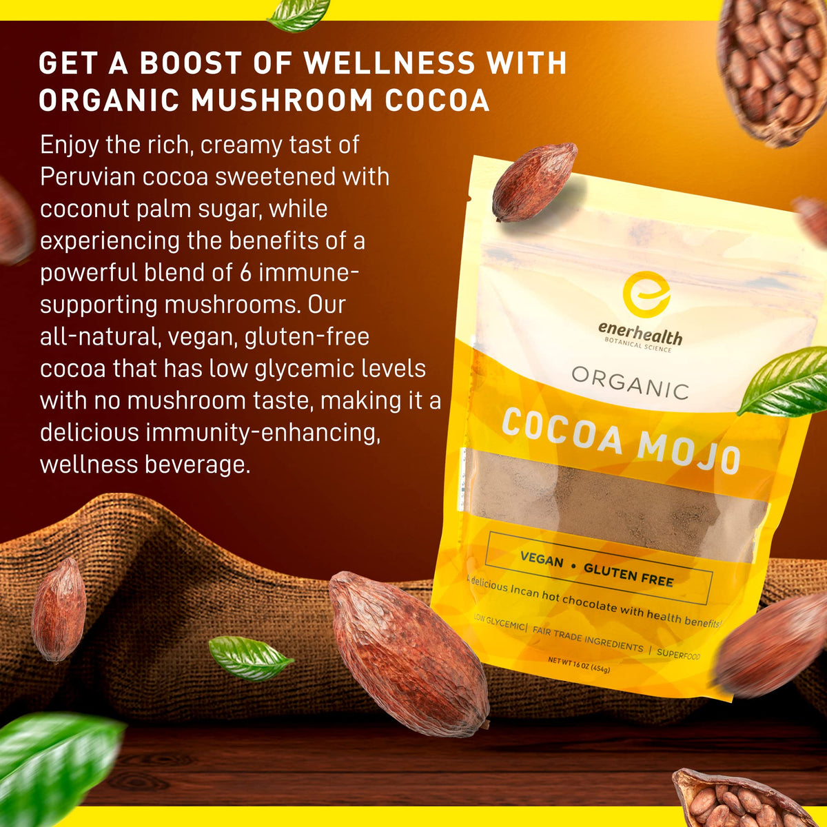EnerHealth Cocoa Mojo cocoa powder bag showing non-Dutched Peruvian cocoa and low glycemic sugar.