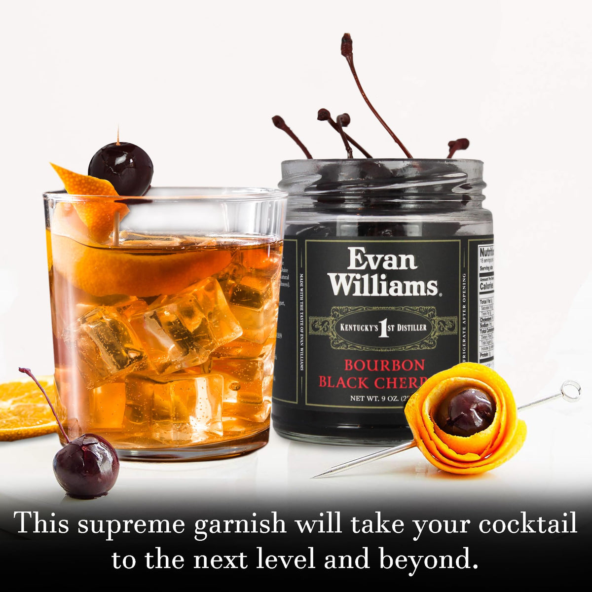 Evan Williams Bourbon Cherries garnish for classic cocktails and dessert toppings.