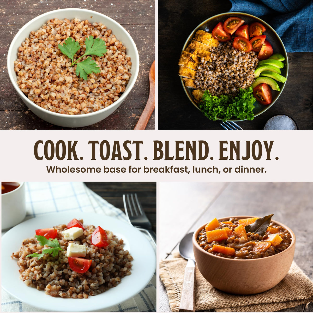 Buckwheat groats in a grain bowl add hearty bite and nutty flavor
