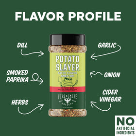 Potato Slayer on roasted potatoes delivers a crisp herb finish