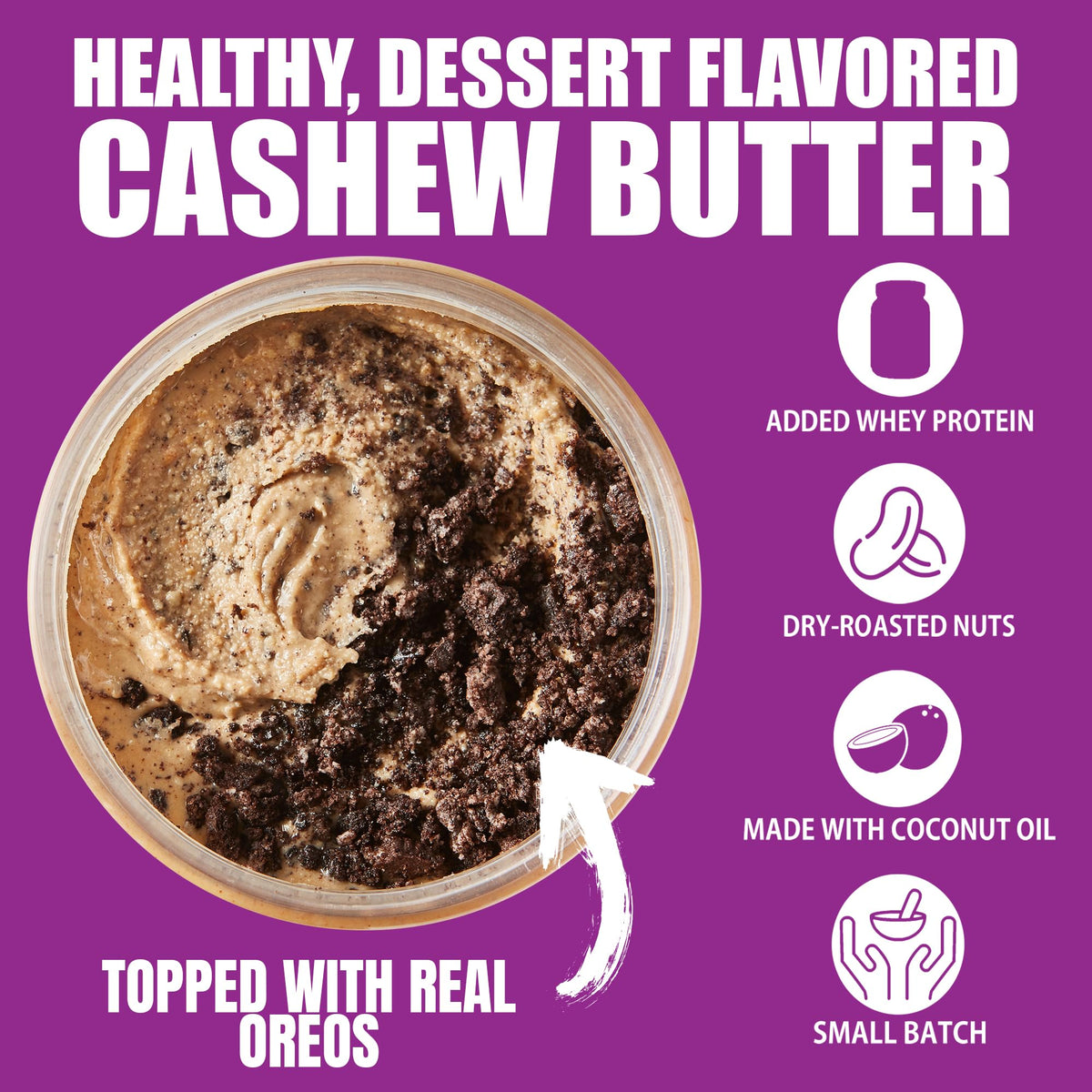 Dry roasted cashews ground into a rich, oil-free butter for a clean nut butter base.