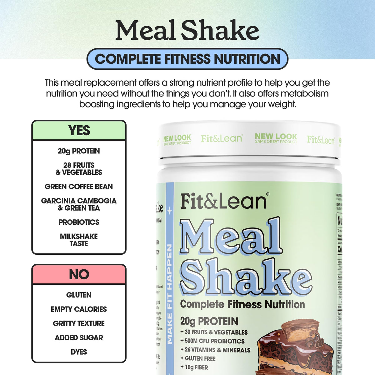 Fit & Lean meal shake fiber probiotics promotes digestive health and appetite control between meals.
