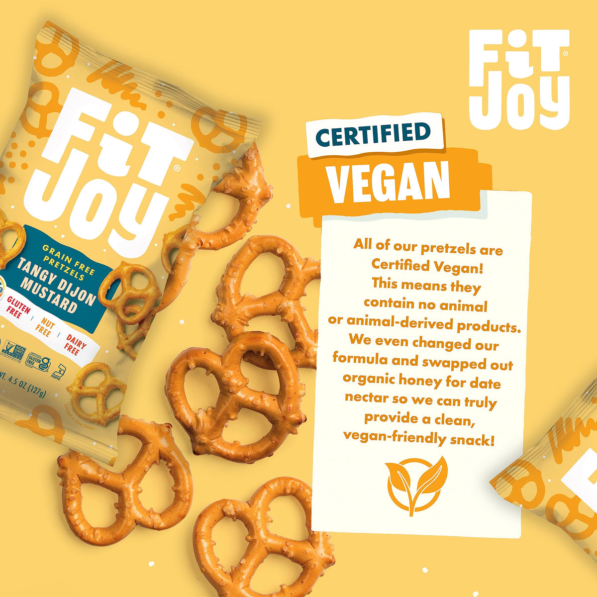 FitJoy Vegan, non-GMO pretzels suit dairy-free and nut-free diets.