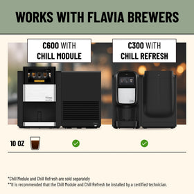 Chill Refresh module on Flavia brewer enabling cold beverages.