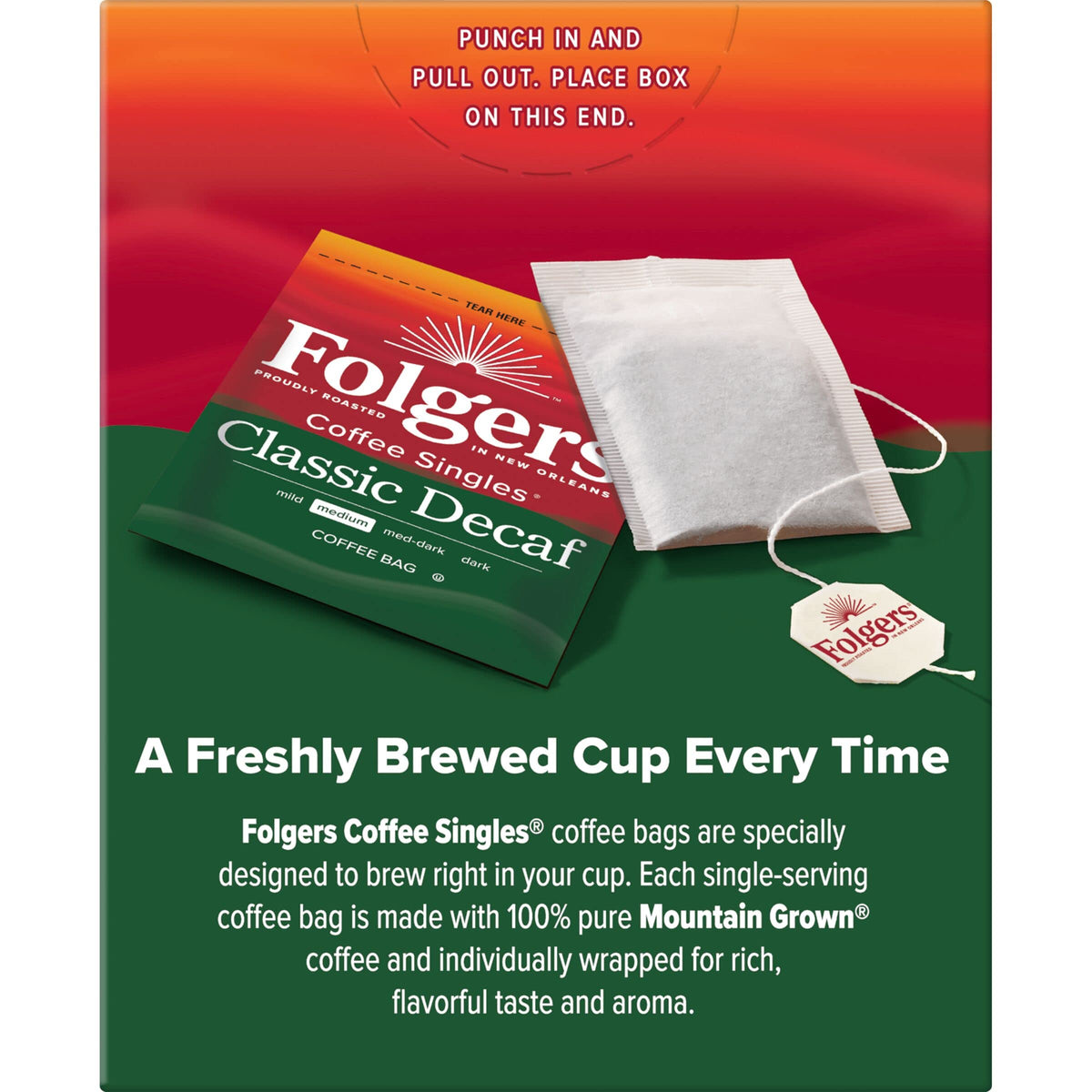 Folgers medium roast decaf uses mountain-grown beans for deeper flavor.