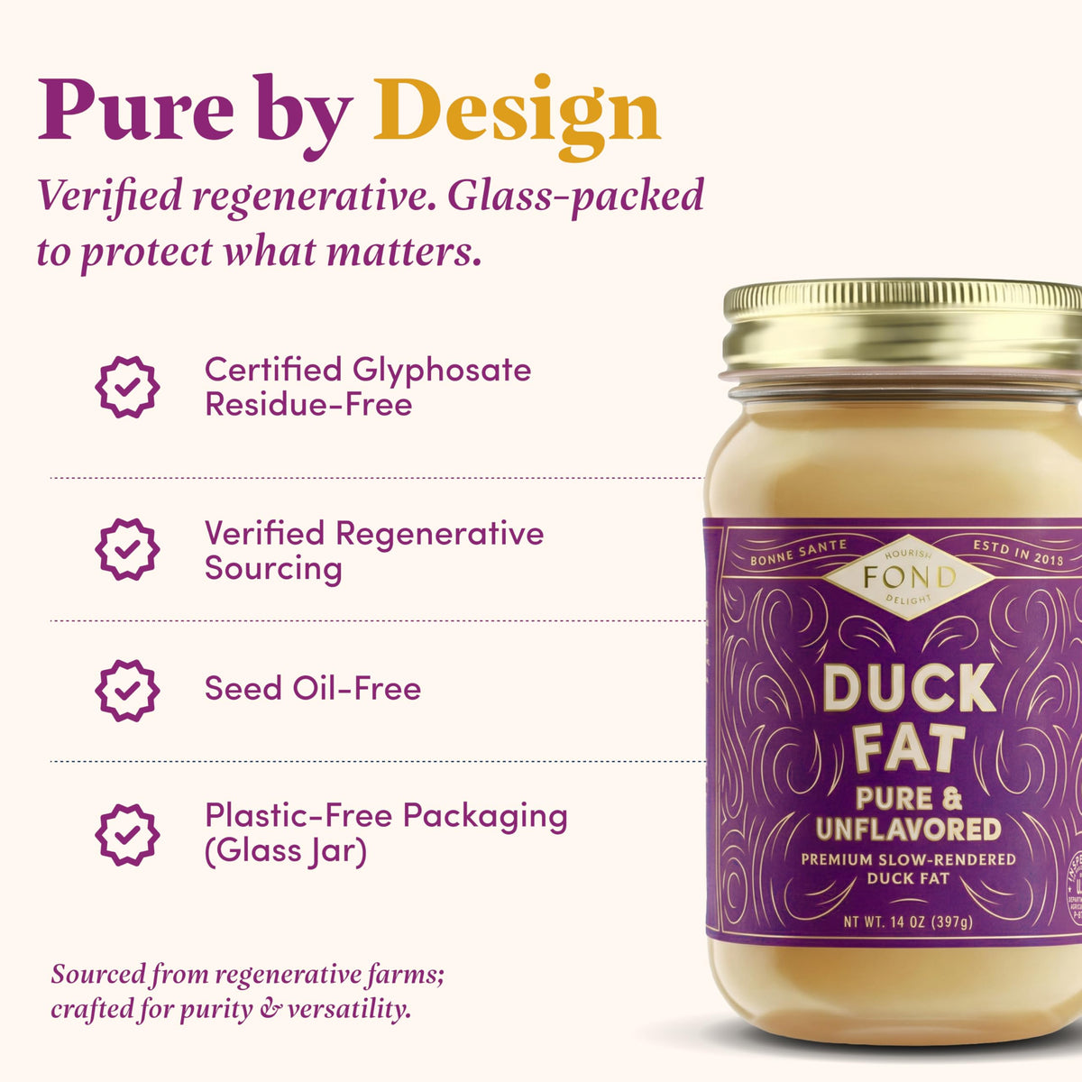 Fond Nourish Delight duck fat pour captures silky texture ideal for searing.