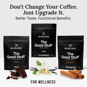 For Wellness The Good Stuff vanilla coffee booster collagen supports a smooth, satisfying cup texture.