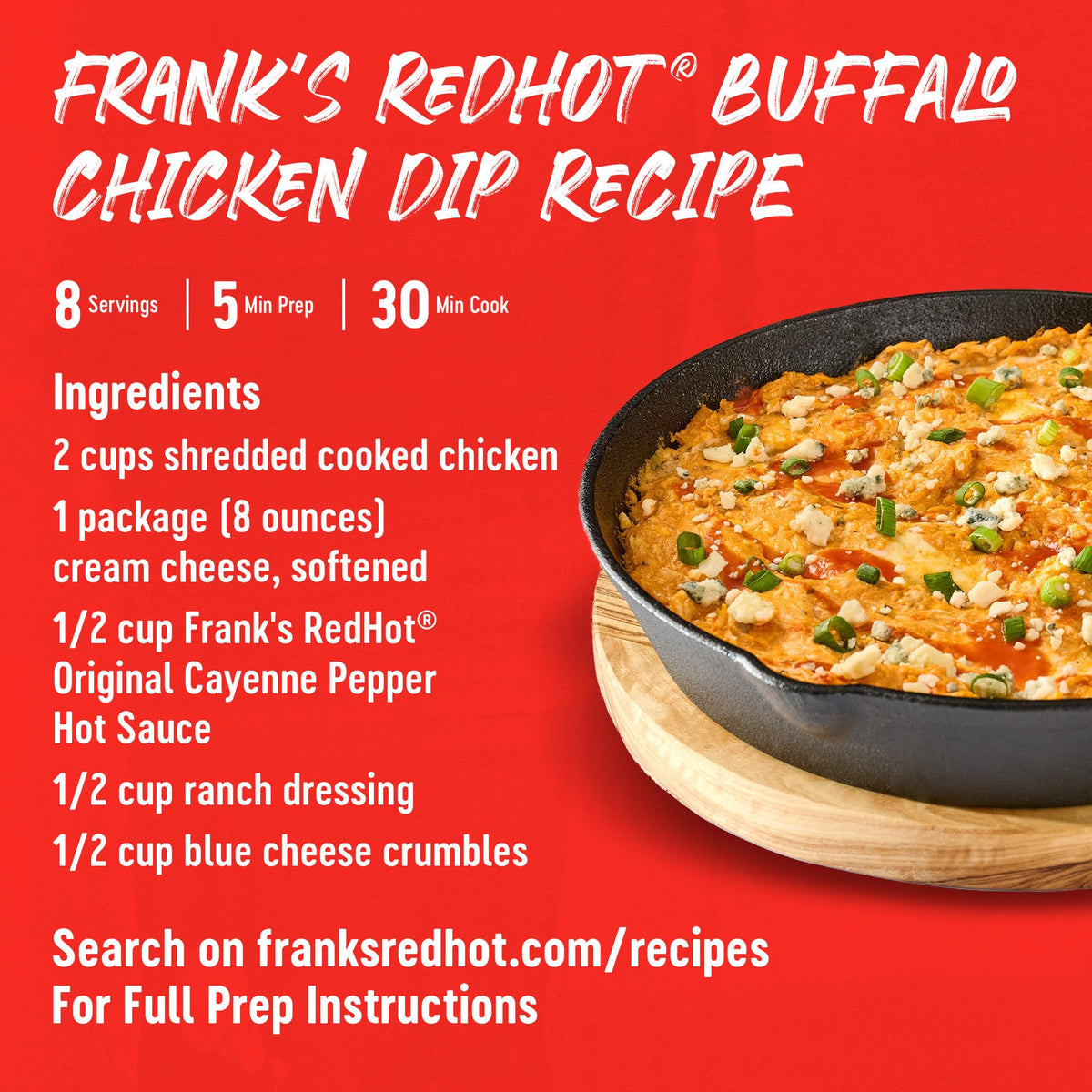 Table-ready splash of Frank's RedHot for bold flavor.