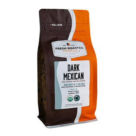 Fresh Roasted Coffee dark Mexican origin bag front shows organic certification and bold aroma.