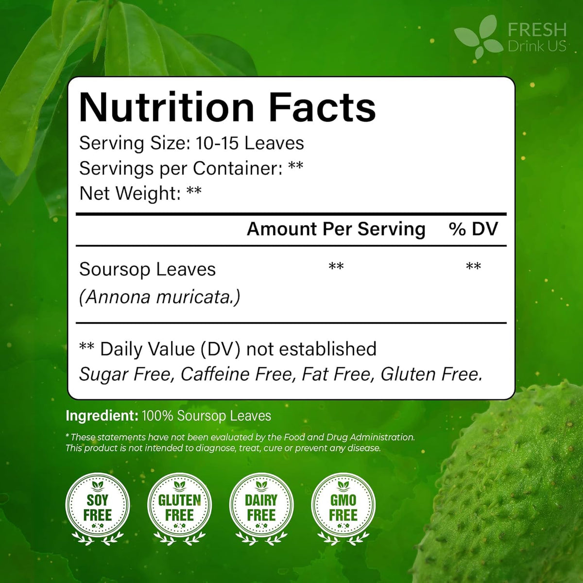 FreshDrinkUS hand-harvested soursop leaves capture traditional small-farm flavor.