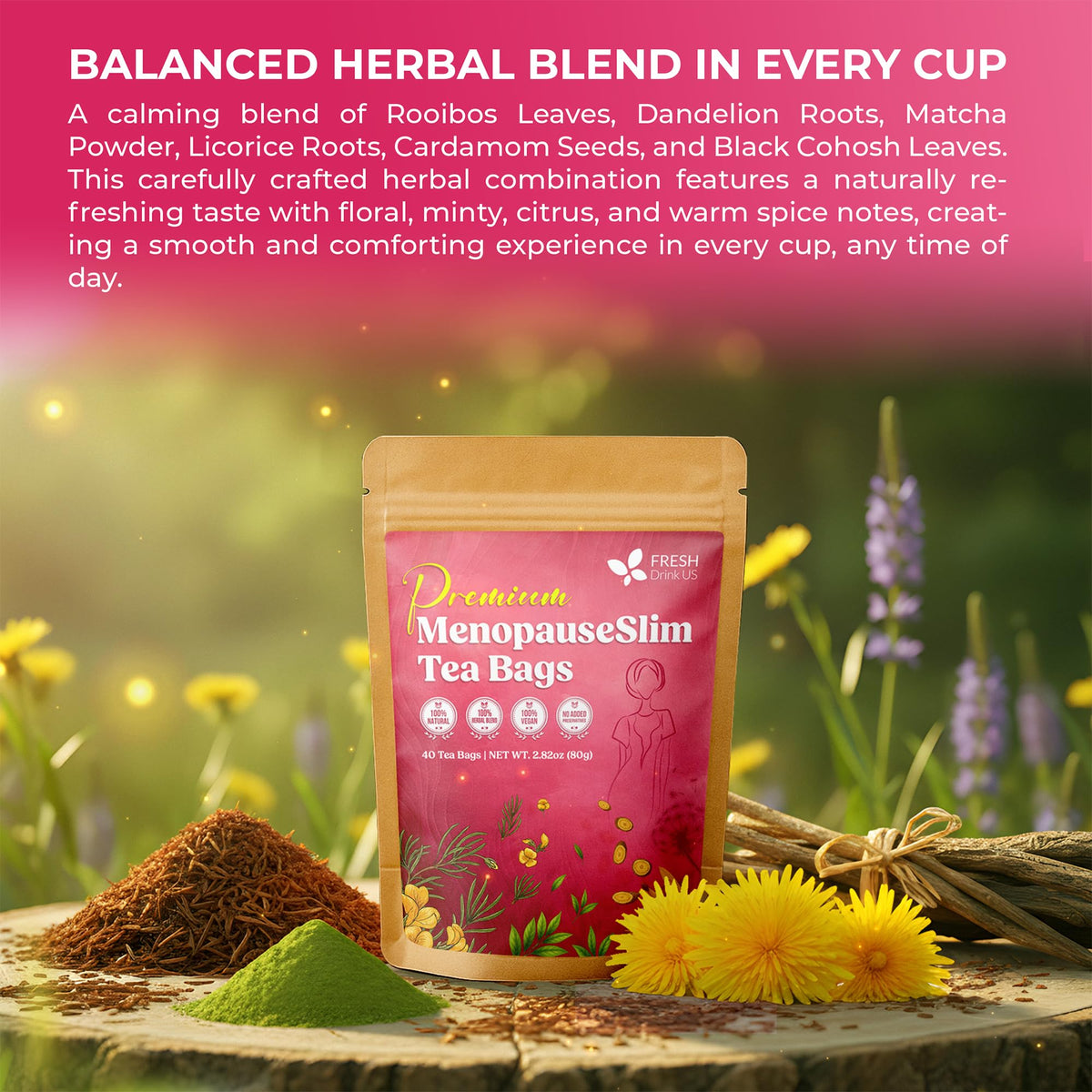 FreshDrinkUS menopauseSlim rooibos-dandelion-matcha close-up highlights earthy notes and quality.
