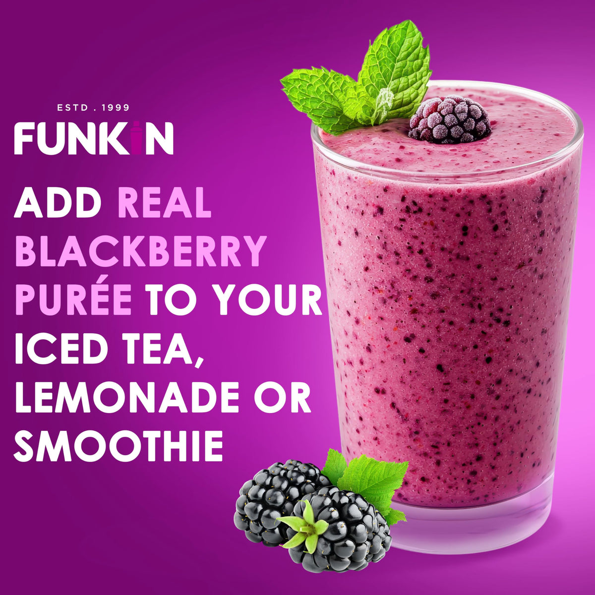 Funkin Blackberry smoothie served with puree highlight natural flavor