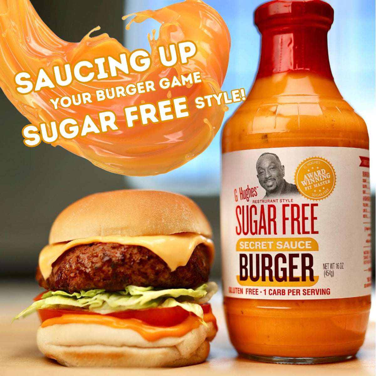 G Hughes Sugar Free Burger Secret Sauce on-burger delivers savory flavor without sugar.