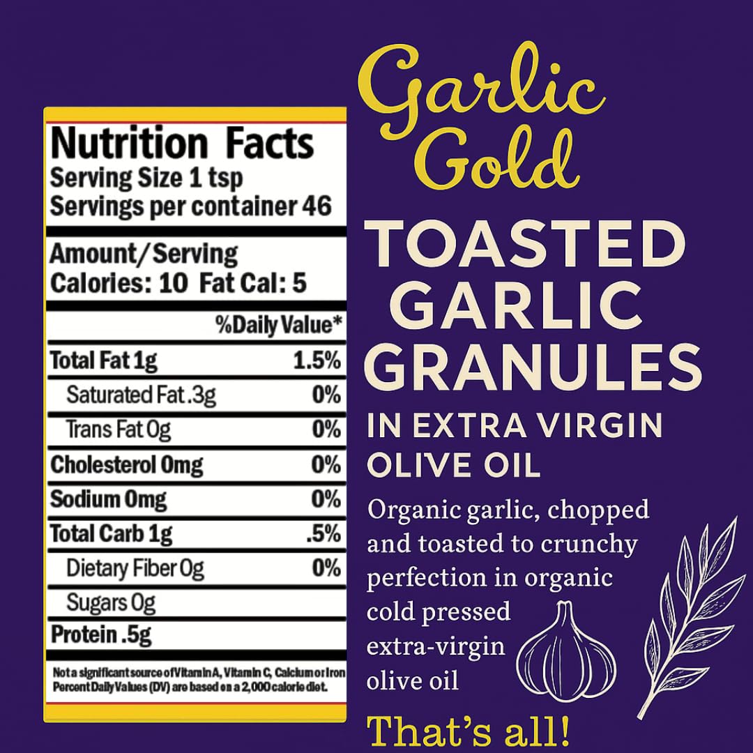 Garlic Gold crispy garlic bits in olive oil add savory texture and aroma.