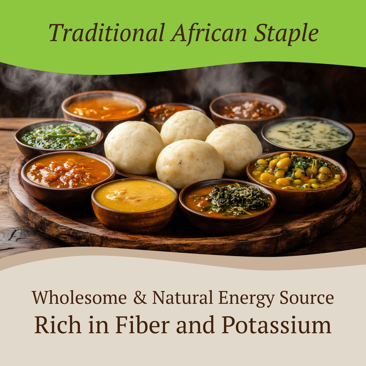 Ghana Heritage Gluten-Free Fufu Flour beside soups highlights versatile pairing options.