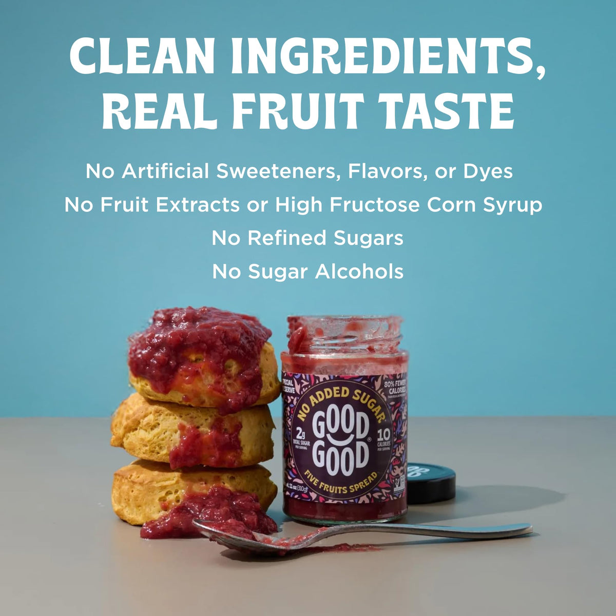 GOOD GOOD Special Reserve Five Fruits toast spread on artisan bread showcases no added sugar.