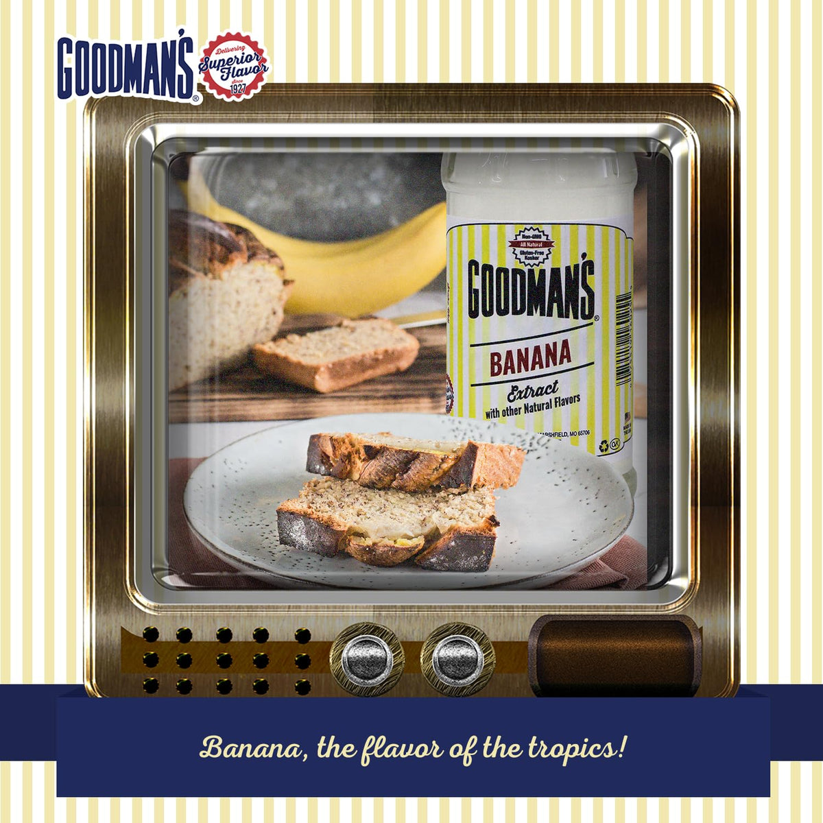 Banana bread slice with Goodman's extract for natural banana aroma.