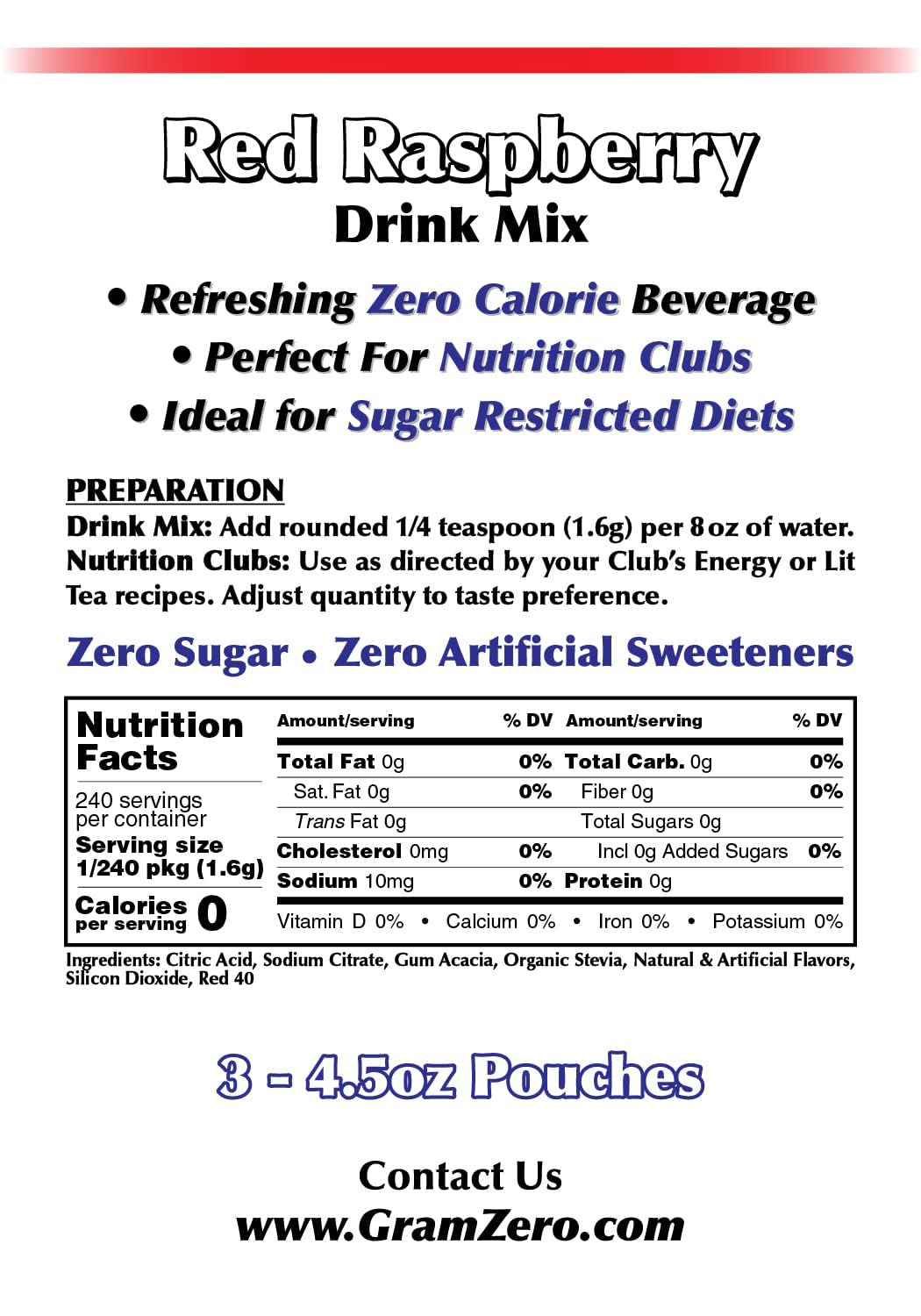 Loaded tea preparation with GramZero raspberry flavor