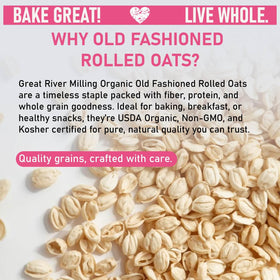 Great River Milling Organic Old Fashioned Rolled Oats bowl highlights a wholesome, fiber-rich breakfast.