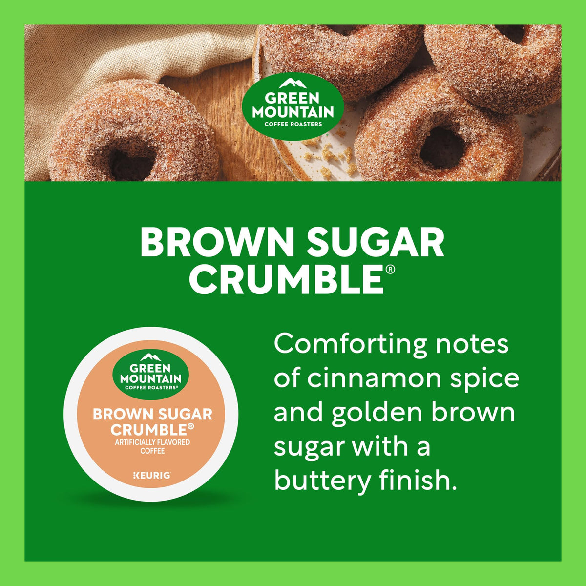 Green Mountain Brown Sugar Crumble with pastry pairing suggests breakfast ritual.