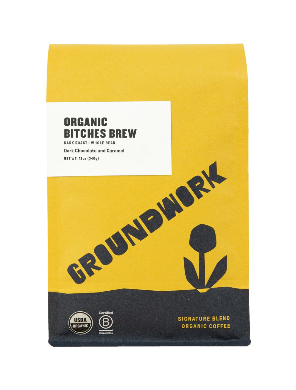Groundwork Btches Brew Dark Roast Beans for bold mornings and rich aroma
