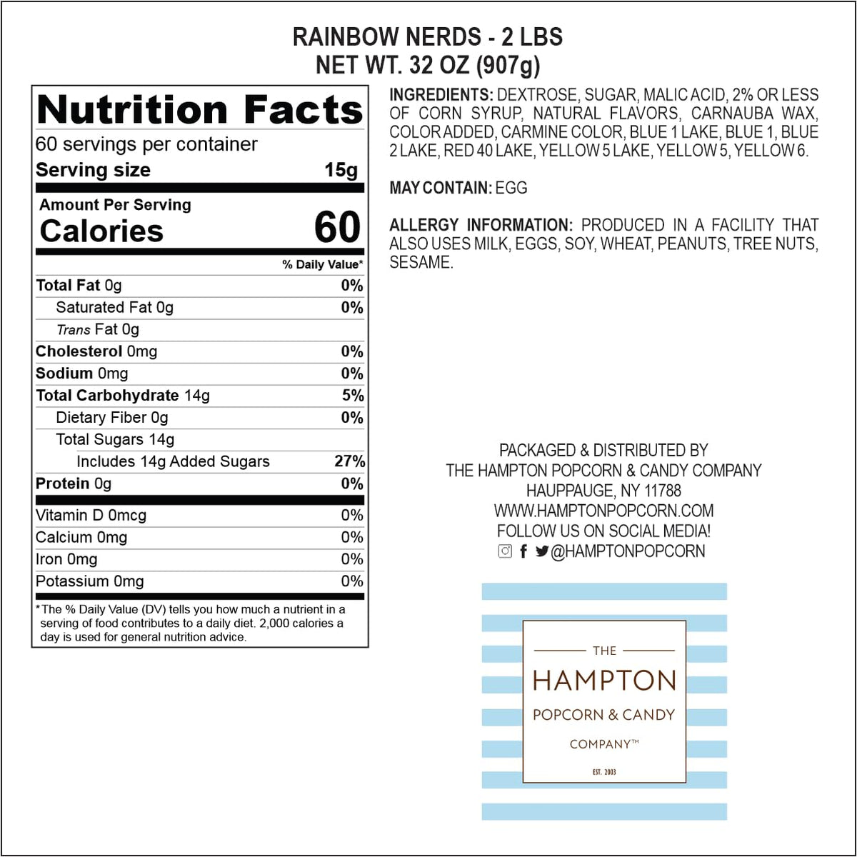 The Hampton Popcorn Company rainbow hard candies brighten candy bowls and gatherings.