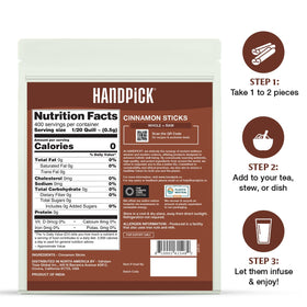 HANDPICK Cinnamon Sticks in resealable pouch stay fresh.