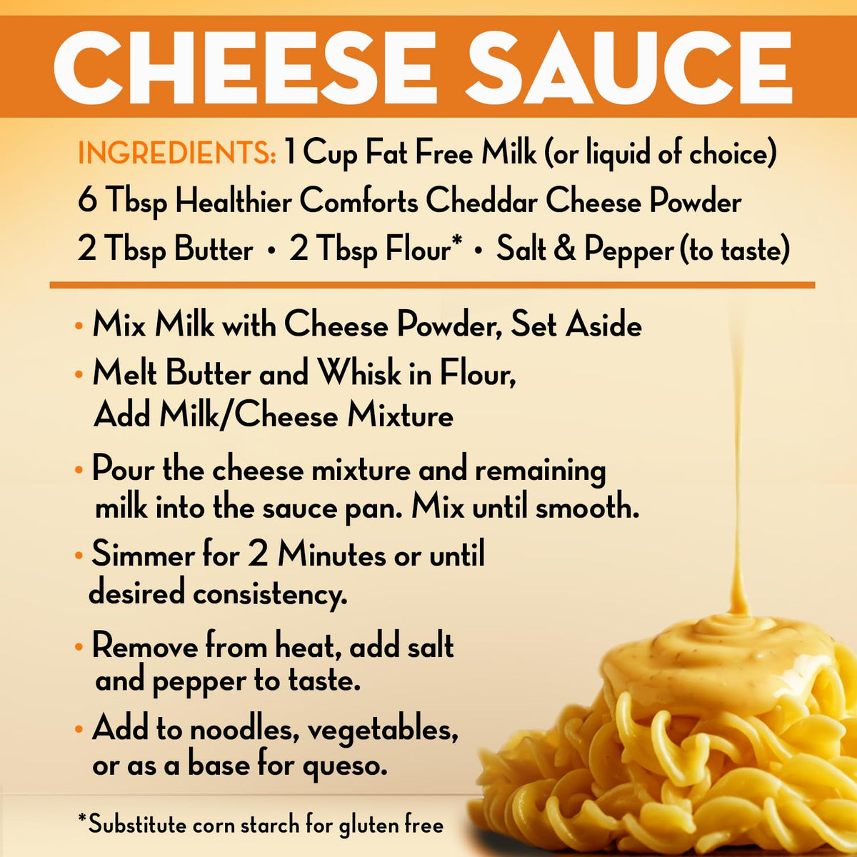 Healthier Comforts cheddar powder mixed into gluten-free pasta for rich flavor