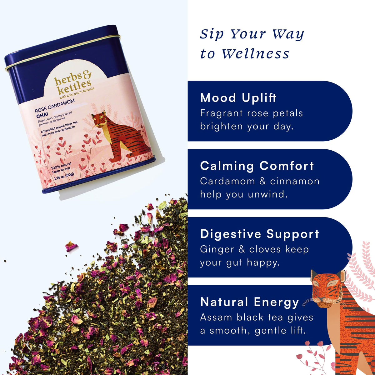 Herbs & Kettles Rose Cardamom Chai green cardamom and spices create warm, comforting notes.