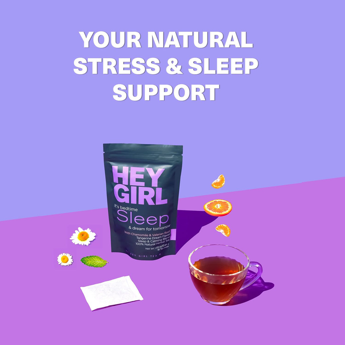 Hey Girl Tea Sleep Tea ingredients like chamomile and valerian for calm evenings