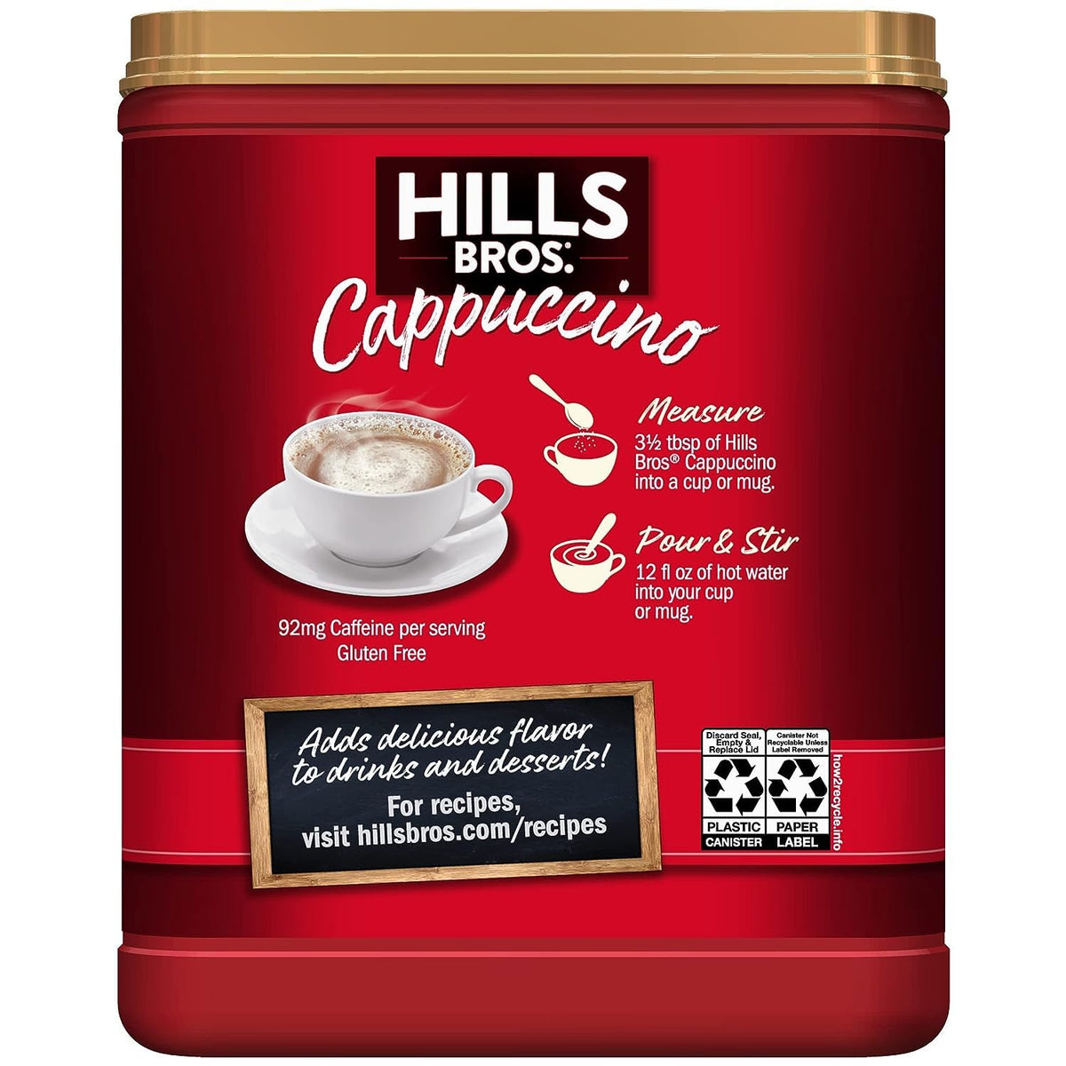 Hills Bros Instant Cappuccino hot-water mix creates a warm, ready-made cappuccino.
