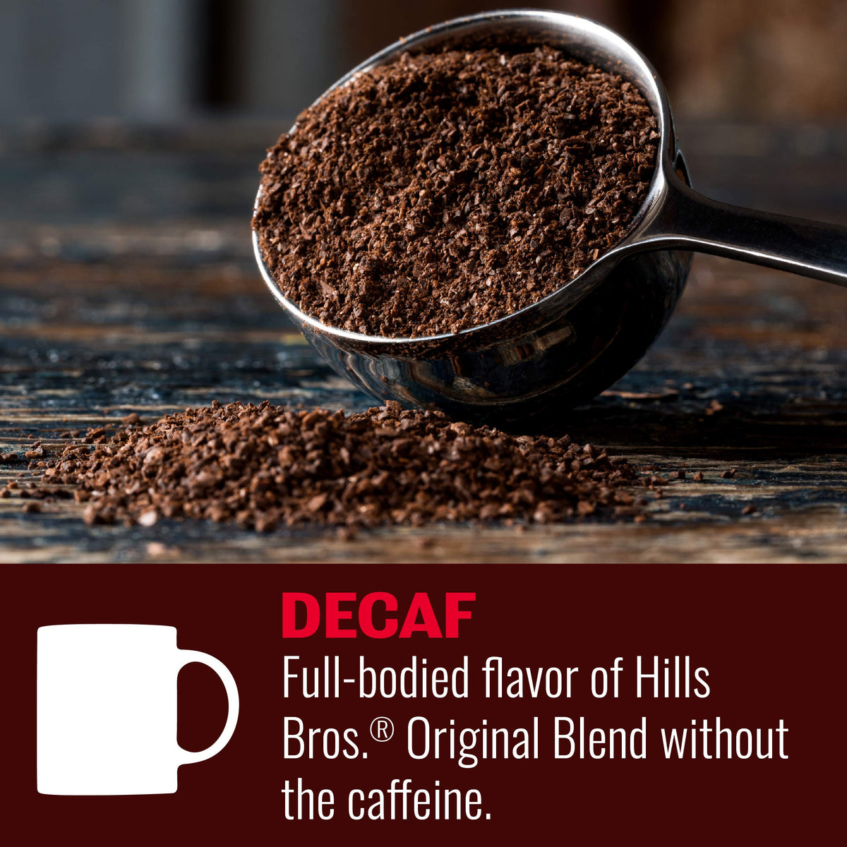 Hills Bros. Premium Arabica beans in a can for consistent, flavorful brews.