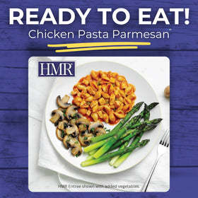 HMR Chicken Pasta Parmesan entrée plated with vegetables for a balanced meal
