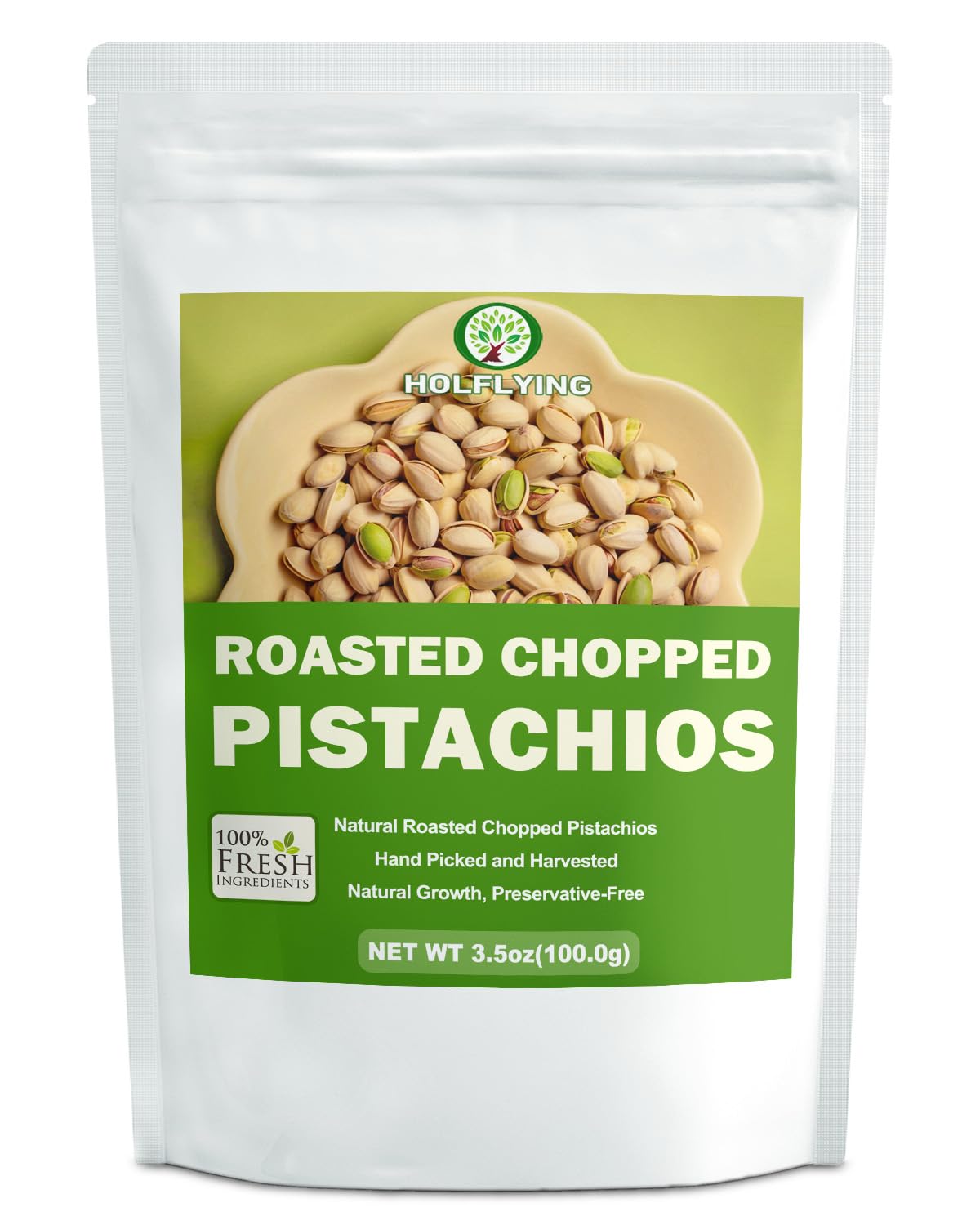 HOLFLYING roasted pistachio chopped in a resealable bag preserves freshness for quick snacking.