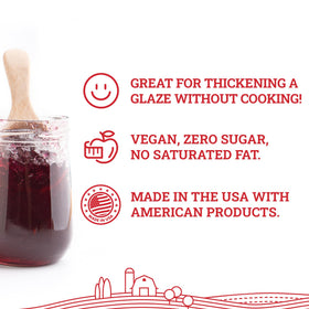 Hoosier Hill Farm Instant Clear Jel thickens sauces and syrups without cooking.