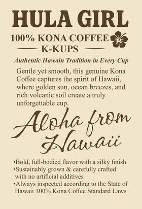 Steaming cup of Hula Girl Kona aroma invites a comforting sip.