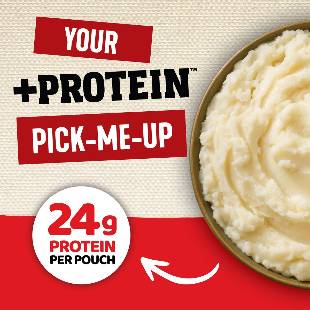 Idahoan Buttery Homestyle +Protein mashed potatoes, 6g protein per serving.