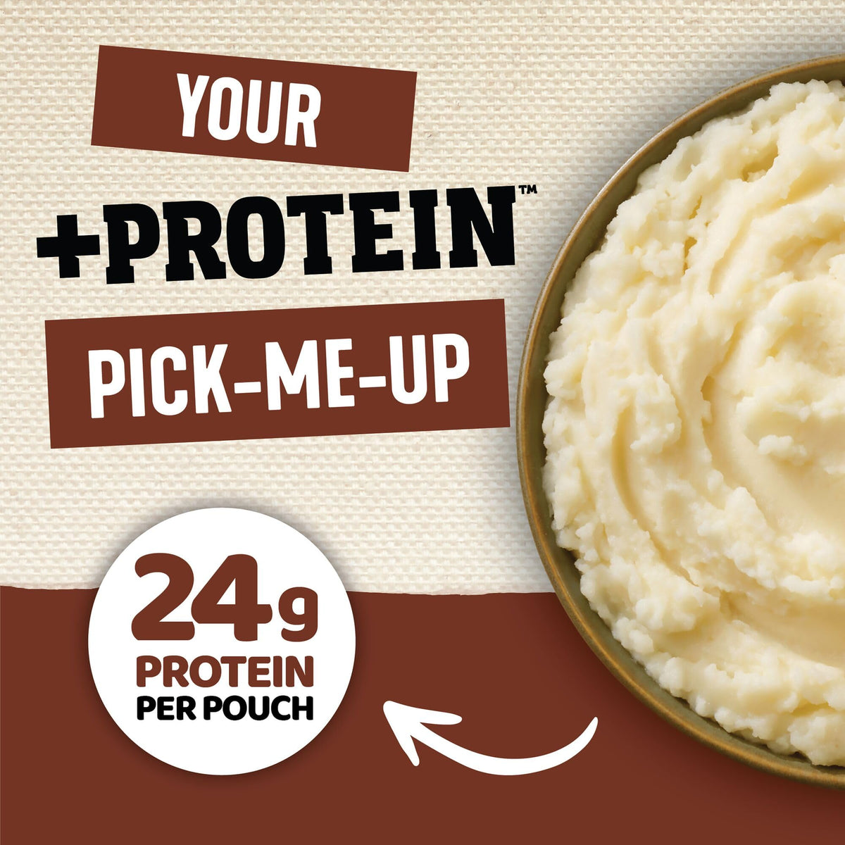 Idahoan Loaded Baked +Protein serving bowl with creamy mashed potatoes
