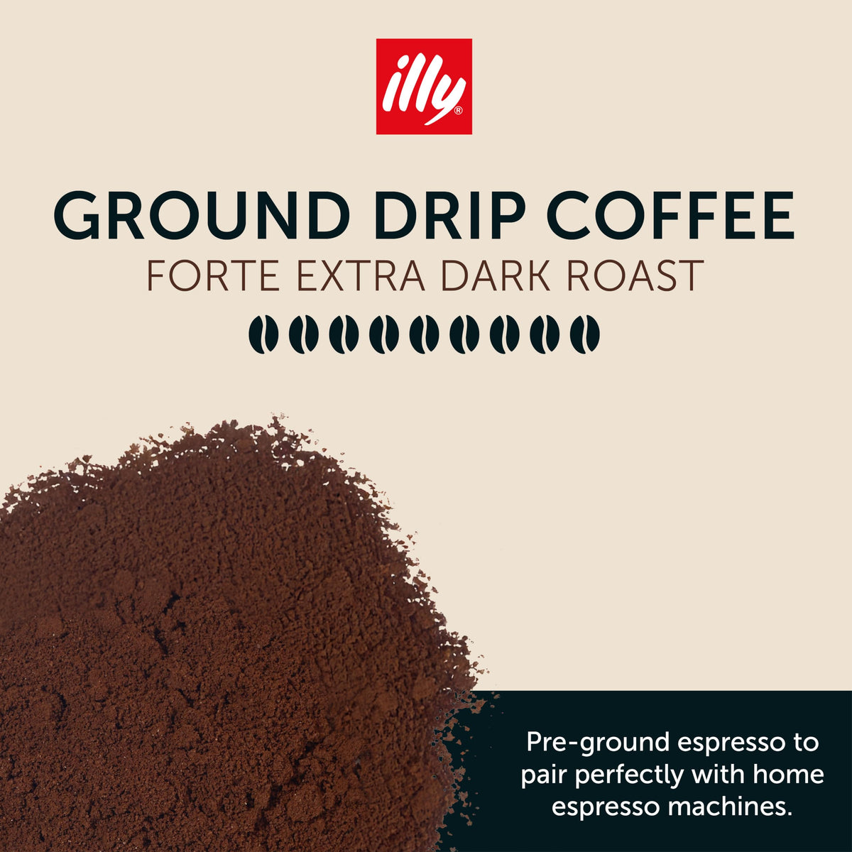 illy Ground Drip Coffee Forte Dark Roast beans closeup show premium Arabica quality