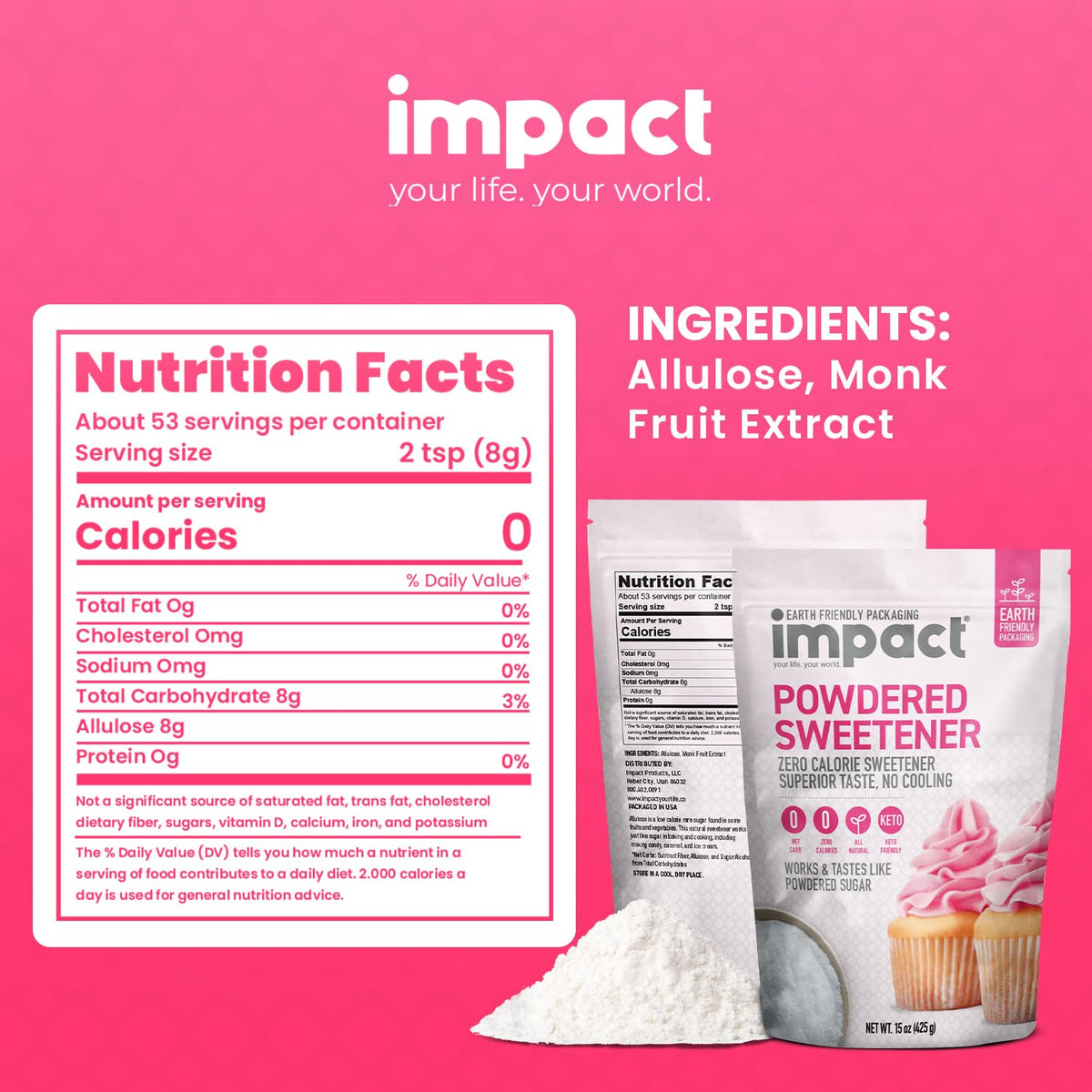 Impact Powdered Sweetener label highlights versatile uses in sauces, cookies, coffee