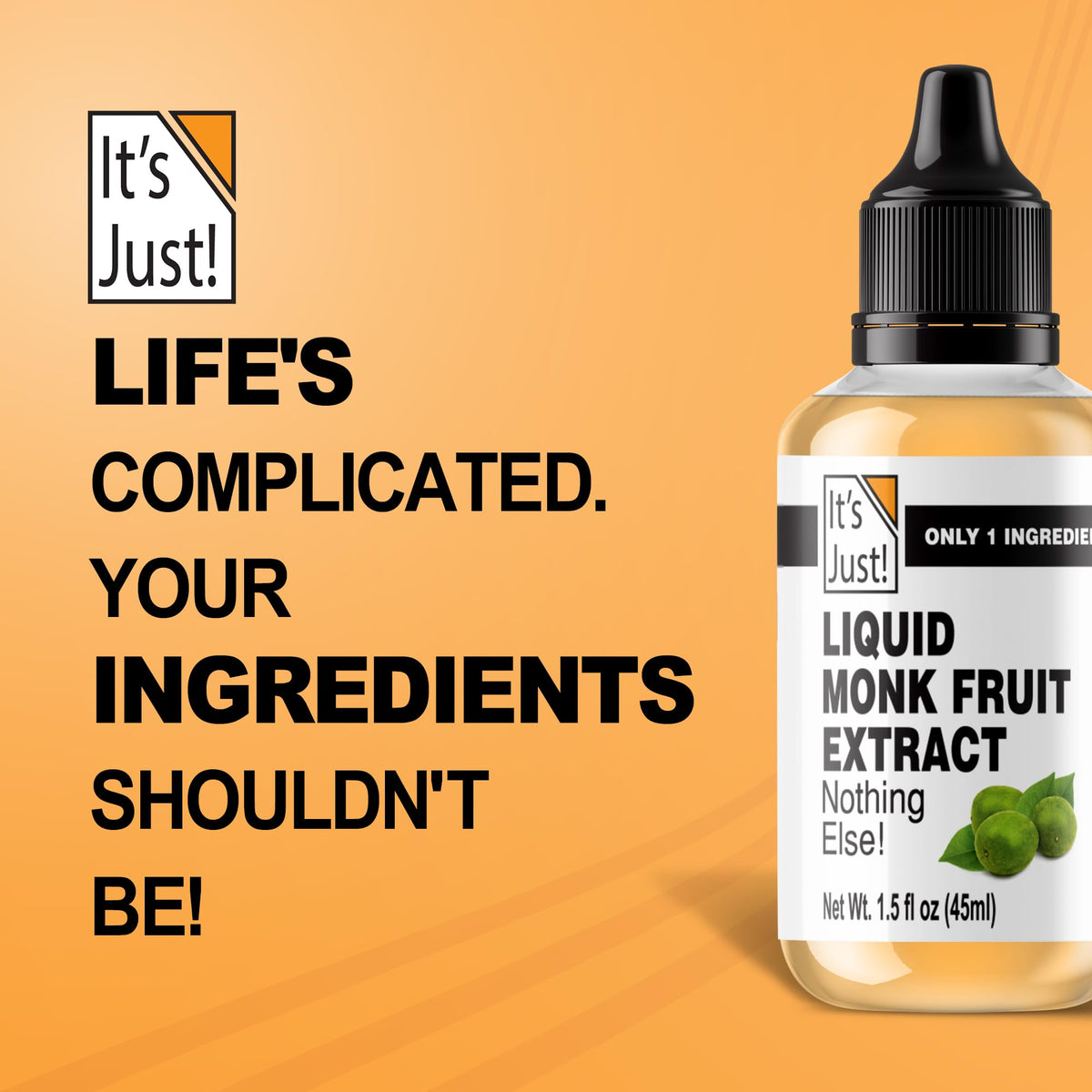 It's Just! Lab-tested monk fruit extract with QR code showing transparency of results.