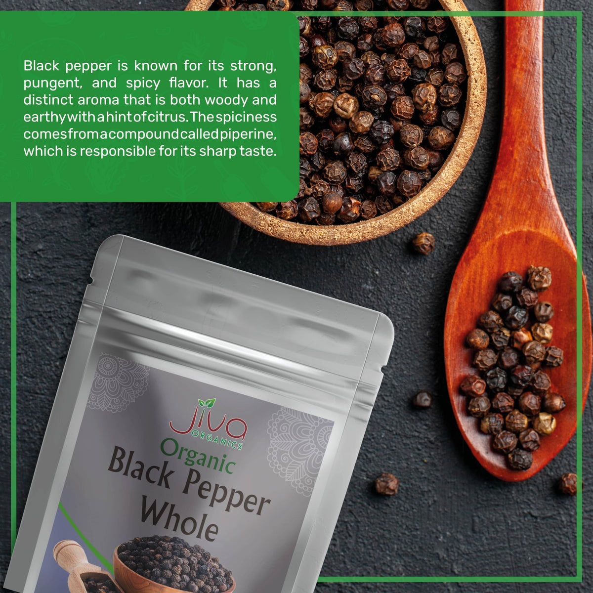 Jiva Organics steam-sterilized peppercorns preserve purity and aroma