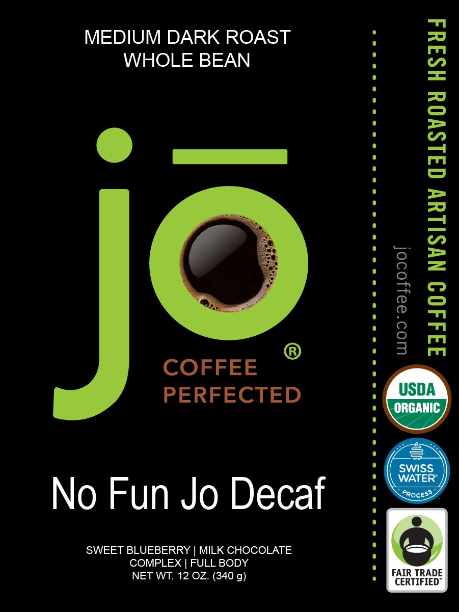 Jo Coffee NO FUN JO DECAF cup with steam shows balanced aroma and full body.
