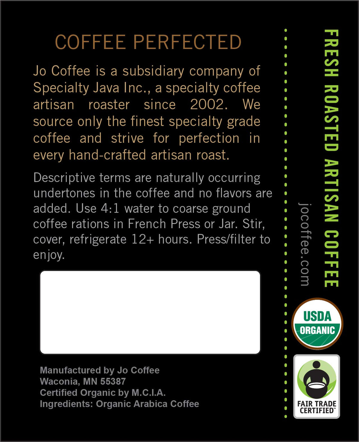Jo Coffee Stone Cold Jo dark roast aroma highlighting deep chocolate notes.