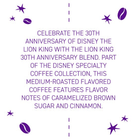 Joffrey's Lion King 30th Anniversary ground coffee notes caramelized brown sugar and cinnamon for a comforting morning ritual.