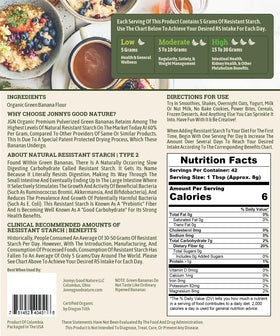 A ready-to-use 42-serving pack of Jonnys Good Nature green banana flour.