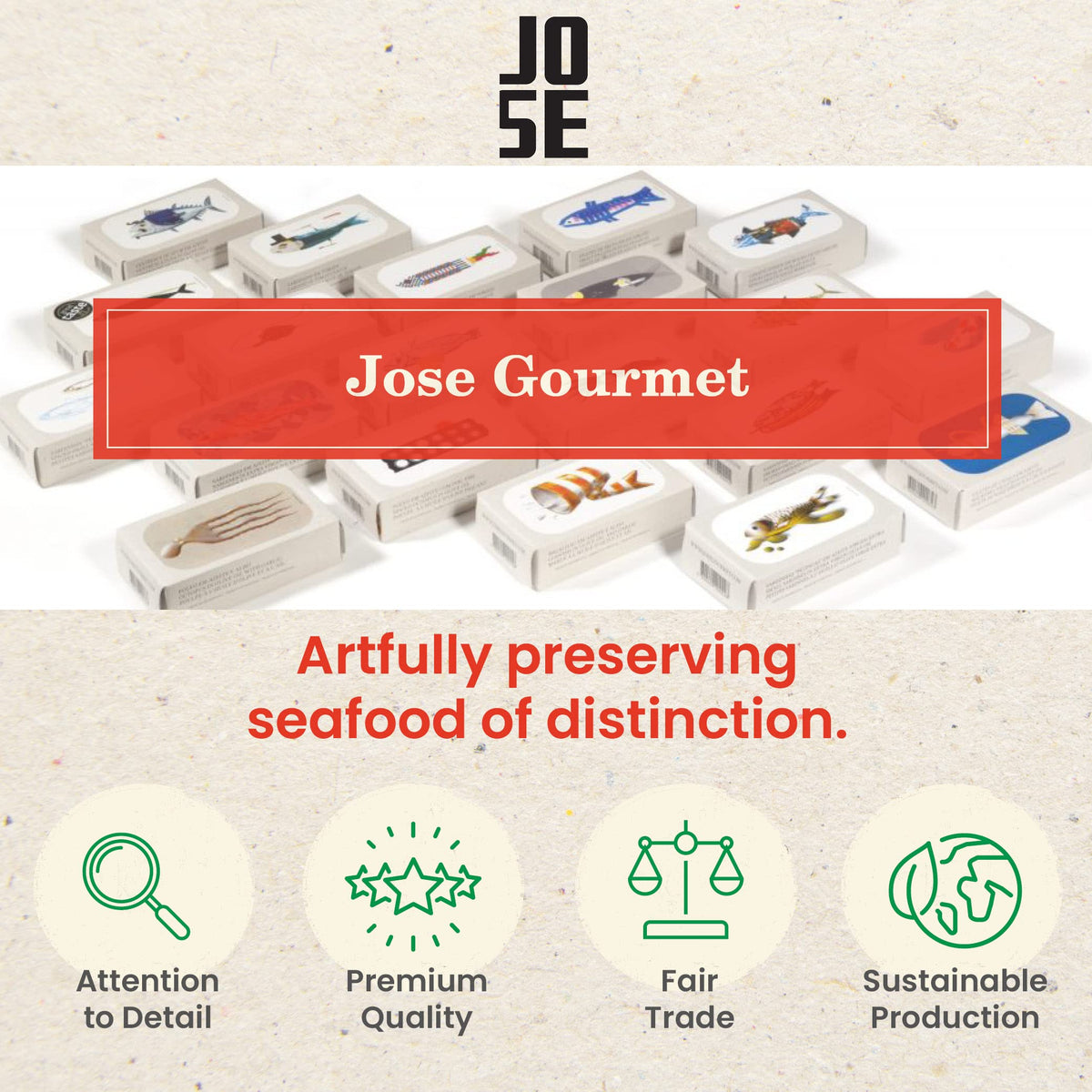 Jose Gourmet brand label on can communicates quality and Atlantic provenance.
